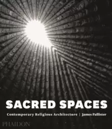 Image of Sacred Spaces : Contemporary Religious Architecture