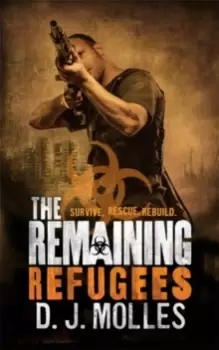Image of The Remaining: Refugees