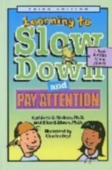 Image of Learning to Slow Down and Pay Attention by Kathleen G. Nadeau