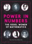 Image of power in numbers the rebel women of mathematics
