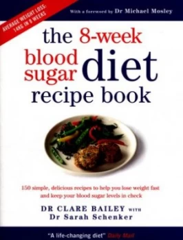 Image of The 8-Week Blood Sugar Diet Recipe Book by Clare Bailey Paperback