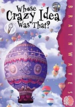Image of Whose Crazy Idea Was That by Claire Craig Book
