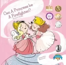 Image of Can a Princess Be a Firefighter?