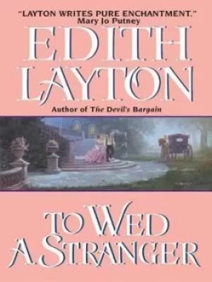 Image of To Wed a Stranger by Edith Layton