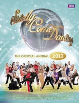 Image of Official Strictly Come Dancing Annual 2013 by Alison Maloney Hardback