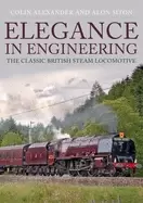 Image of elegance in engineering the classic british steam locomotive
