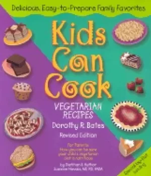 Image of kids can cook vegetarian recipes kitchen tested by kids for kids