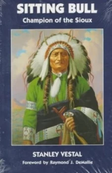 Image of Sitting Bull by Stanley Vestal Book