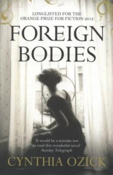 Image of Foreign Bodies by Cynthia Ozick Paperback