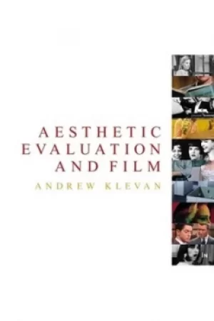 Image of Aesthetic evaluation and film by Andrew Klevan