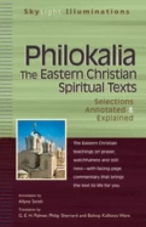 Image of philokalia the eastern christian spiritual texts selections annotated and