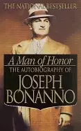 Image of man of honor the autobiography of joseph bonanno