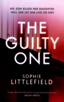 Image of The Guilty One by Sophie Littlefield Book