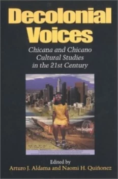 Image of Decolonial Voices by Arturo J. Aldama Book