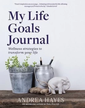 Image of My life goals journal by Andrea Hayes