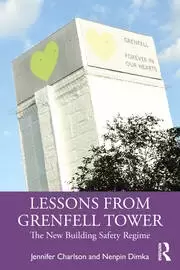 Image of Lessons from Grenfell Tower The New Building Safety Regime