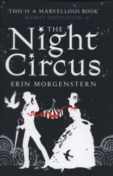Image of The Night Circus by Erin Morgenstern Hardback