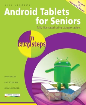 Image of In Easy Steps Android Tablets for Seniors (3rd Edition) - Covers Android 7.0 Nougat