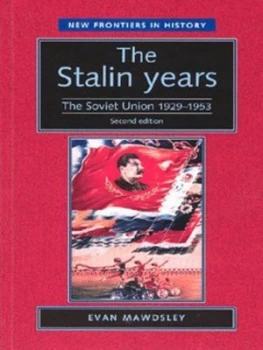 Image of The Stalin Years by Evan Mawdsley Paperback