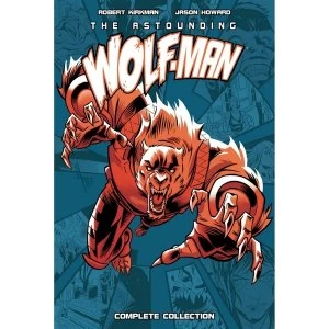 Image of Astounding Wolf-Man Complete Collection Hardcover