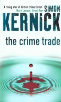 Image of The Crime Trade by Simon Kernick Paperback