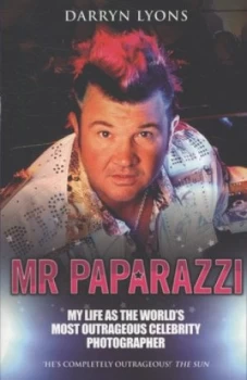 Image of Mr Paparazzi by Darryn Lyons Paperback