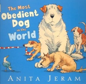 Image of The Most Obedient Dog in the World by Anita Jeram Paperback