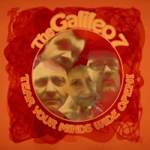 Image of Tear Your Minds Wide Open by The Galileo 7 Vinyl Album