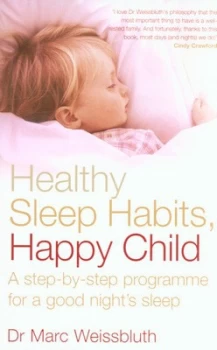 Image of Healthy Sleep Habits Happy Child by Marc Weissbluth Paperback
