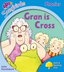 Image of Oxford Reading Tree Songbirds Phonics: Level 3: Gran is Cross