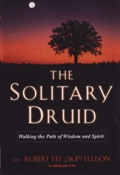 Image of The Solitary Druid by Robert Lee Ellison Paperback