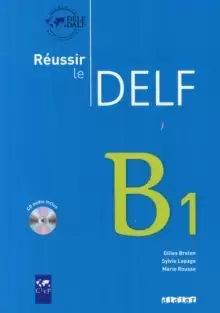 Image of Reussir le DELF 2010 edition : Livre B1 & CD audio
