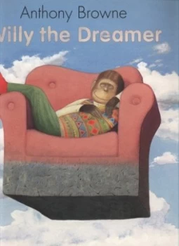 Image of Willy the Dreamer by Anthony Browne Paperback