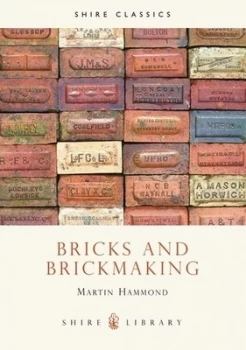 Image of Bricks and Brickmaking by Martin Hammond Paperback