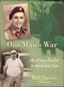 Image of One Mans War : An Essex Soldier in World War Two