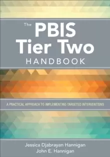 Image of The PBIS Tier Two Handbook : A Practical Approach to Implementing Targeted Interventions