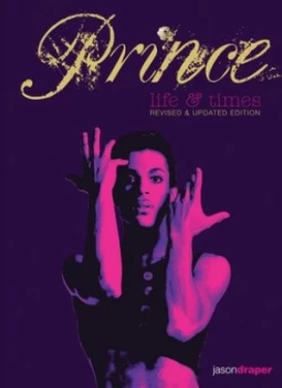 Image of Prince Life and Times by Jason Draper Hardback