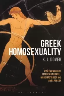 Image of Greek Homosexuality : with Forewords by Stephen Halliwell, Mark Masterson and James Robson