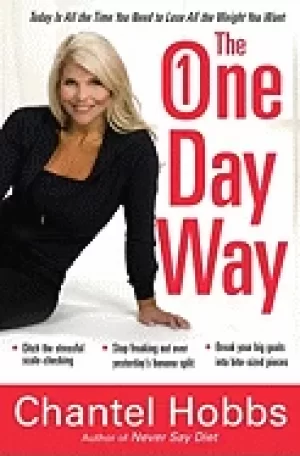 Image of one day way today is all the time you need to lose all the weight you want