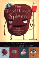 Image of blood hungry spleen and other poems about our parts
