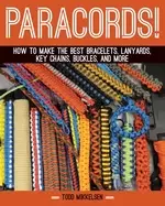 Image of paracord how to make the best bracelets lanyards key chains buckles and mo
