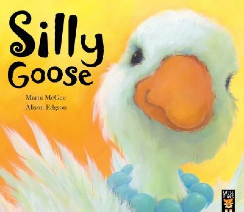 Image of Silly Goose by Marni Mcgee Book