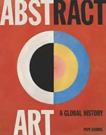 Image of Abstract Art: A Global History