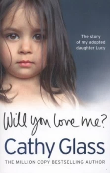 Image of Will You Love Me by Cathy Glass Paperback