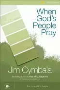 Image of when gods people pray participants guide six sessions on the transforming p
