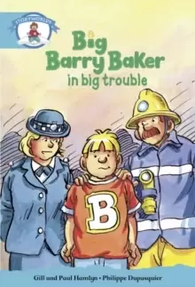 Image of Literacy Edition Storyworlds Stage 9, Our World, Big Barry Baker in Big Trouble