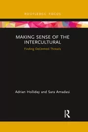 Image of Making Sense of the Intercultural Finding DeCentred Threads