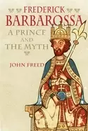 Image of frederick barbarossa the prince and the myth