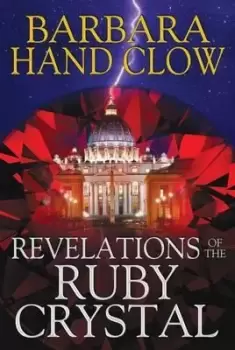 Image of Revelations of the Ruby Crystal by Barbara Hand Clow