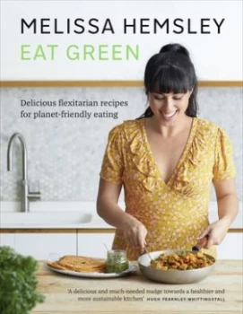 Image of Eat green by Melissa Hemsley